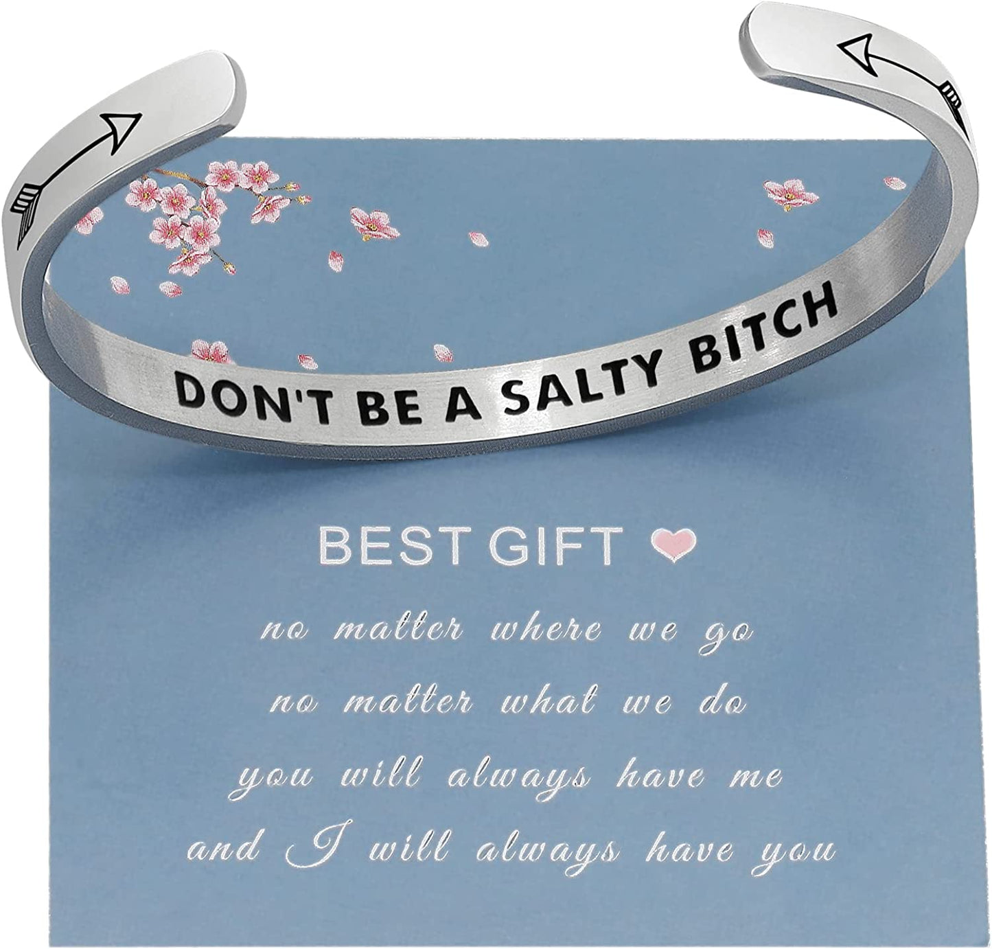 Best Friend Cuff Bracelet for Women Mantra Bracelets Engraved Stainless Steel Cuff Bangle Friendship Jewelry Personalized Gifts for Her Sister BFF Best Friends Apparel & Accessories > Jewelry > Bracelets liforlove Don't Be A Salty Bit#h