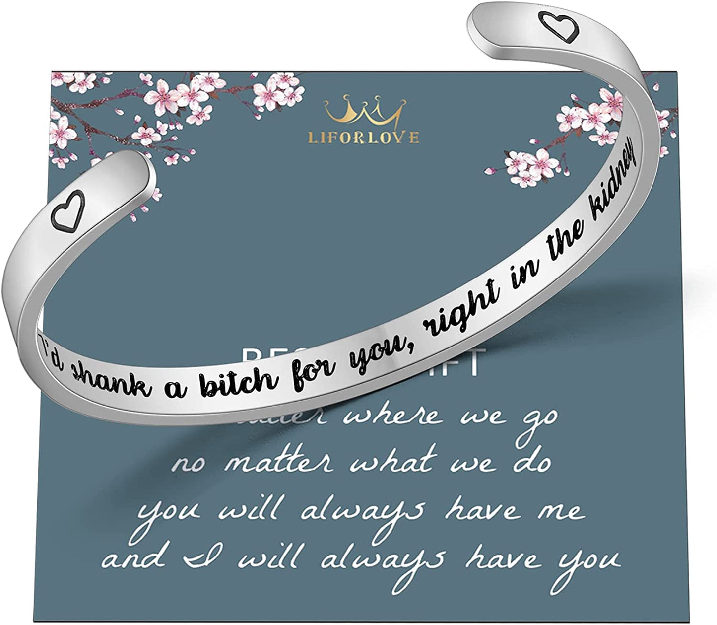 Best Friend Cuff Bracelet for Women Mantra Bracelets Engraved Stainless Steel Cuff Bangle Friendship Jewelry Personalized Gifts for Her Sister BFF Best Friends Apparel & Accessories > Jewelry > Bracelets liforlove I'd shank a bitch for you, right in the kidney