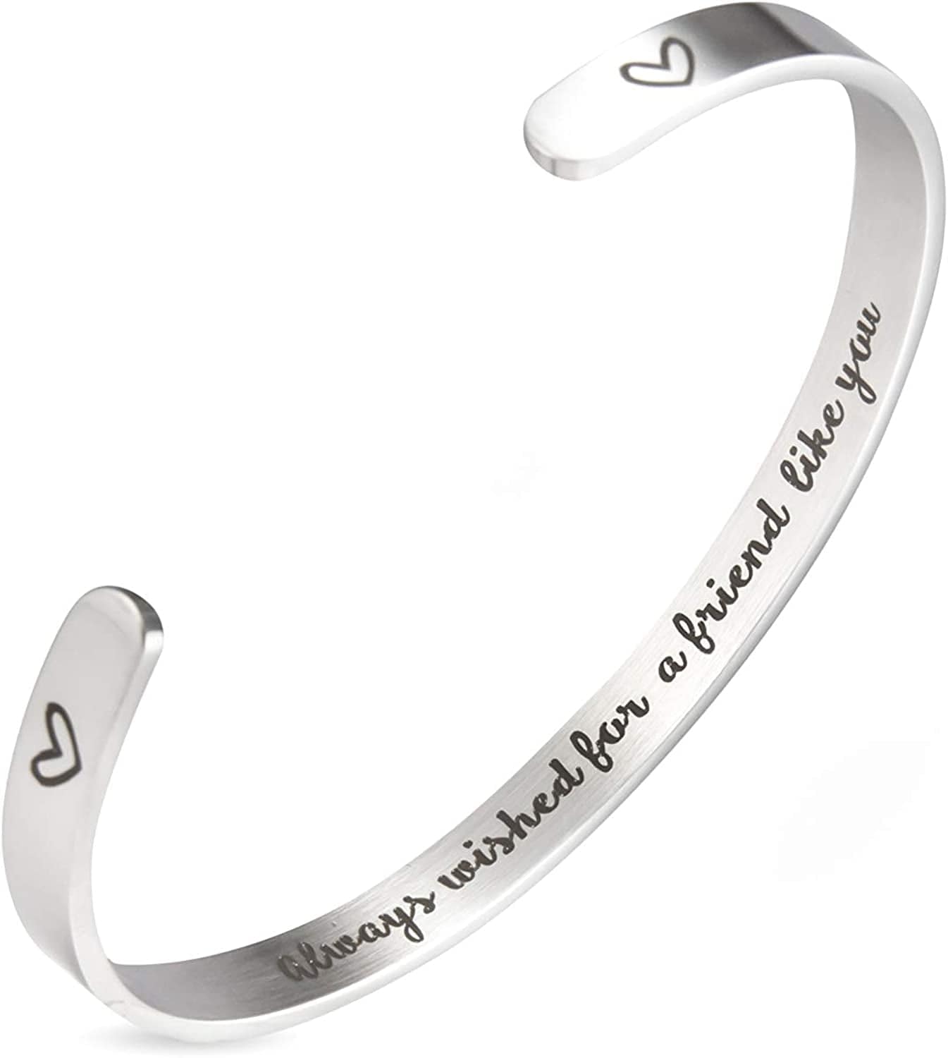 A N Kingpiin Inspirational Bracelets Stainless Steel Cuff Bangle Gifts for Women, Men Teens Girls -Motivational Mantra Quote Inspirational Jewelry for Friendship Encouragement with Gift Box Apparel & Accessories > Jewelry > Bracelets A N KINGPiiN Always Wished for a Friend Like You