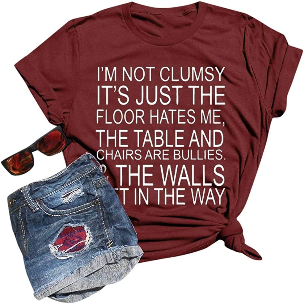 I'M Not Clumsy Tshirt for Women with Sayings Funny Graphic Tees Vintage Teen Girls Casual Summer Short Sleeve Tops Wine / Medium