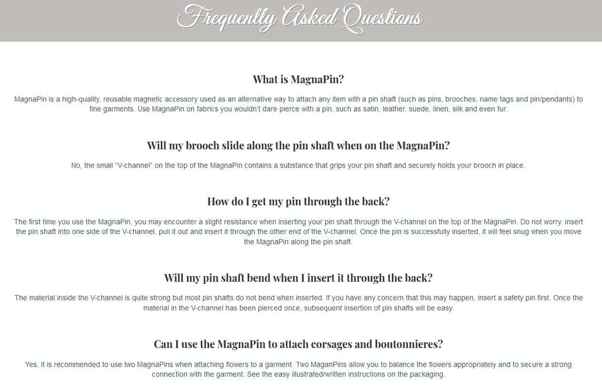 Magnapin Is A, Reusable Accessory Used to Attach Any Item with a Pin, Brooch, Name Tag to Fine Garments. Use Magnapin on Fabrics Such as Satin, Leather, Suede, Linen, Silk and Even Fur.