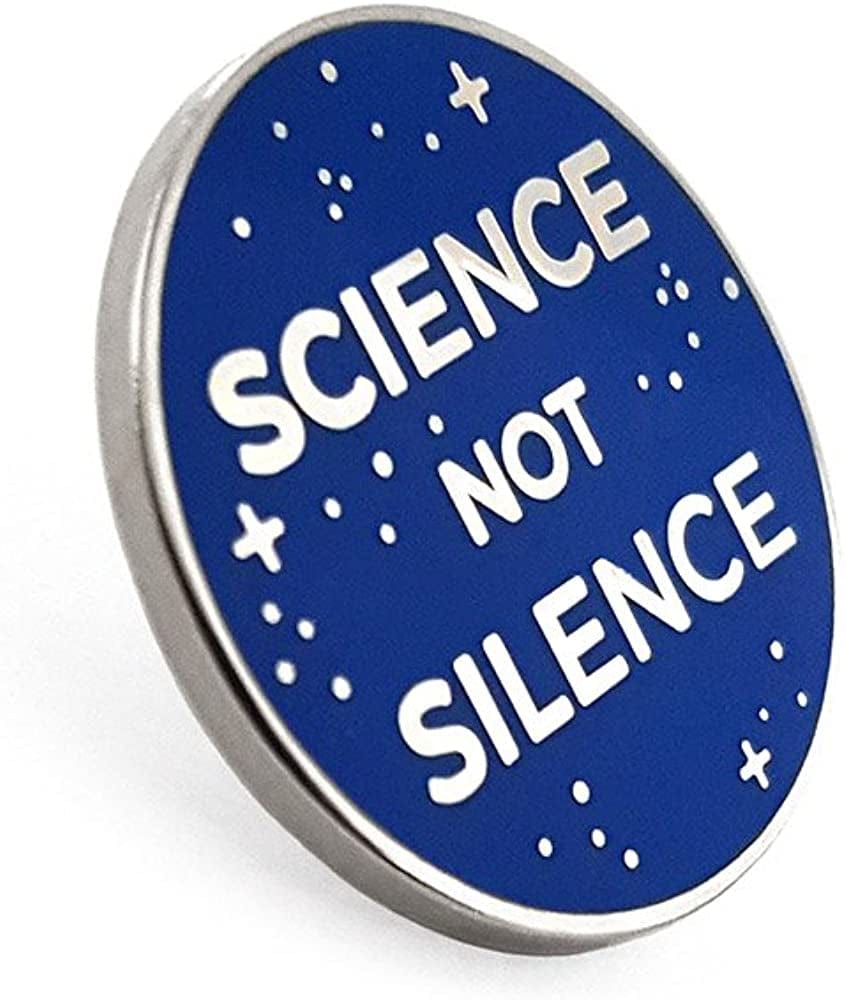 Science Not Silence Enamel Lapel Pin