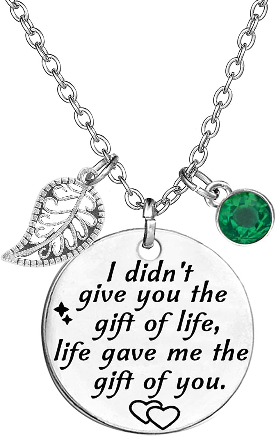 Stepdaughter Gift,Daughter in Law Gift,I Didn'T Give You the Gift of Life, Life Gave Me the Gift of You Necklace Birthstone Pendant White May