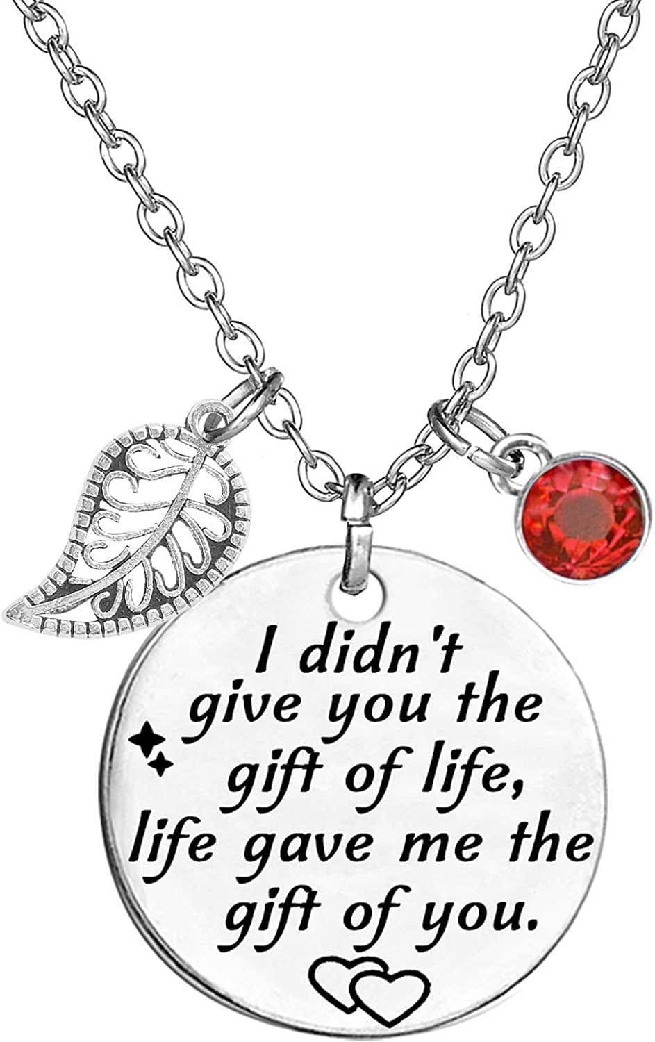 Stepdaughter Gift,Daughter in Law Gift,I Didn'T Give You the Gift of Life, Life Gave Me the Gift of You Necklace Birthstone Pendant White July