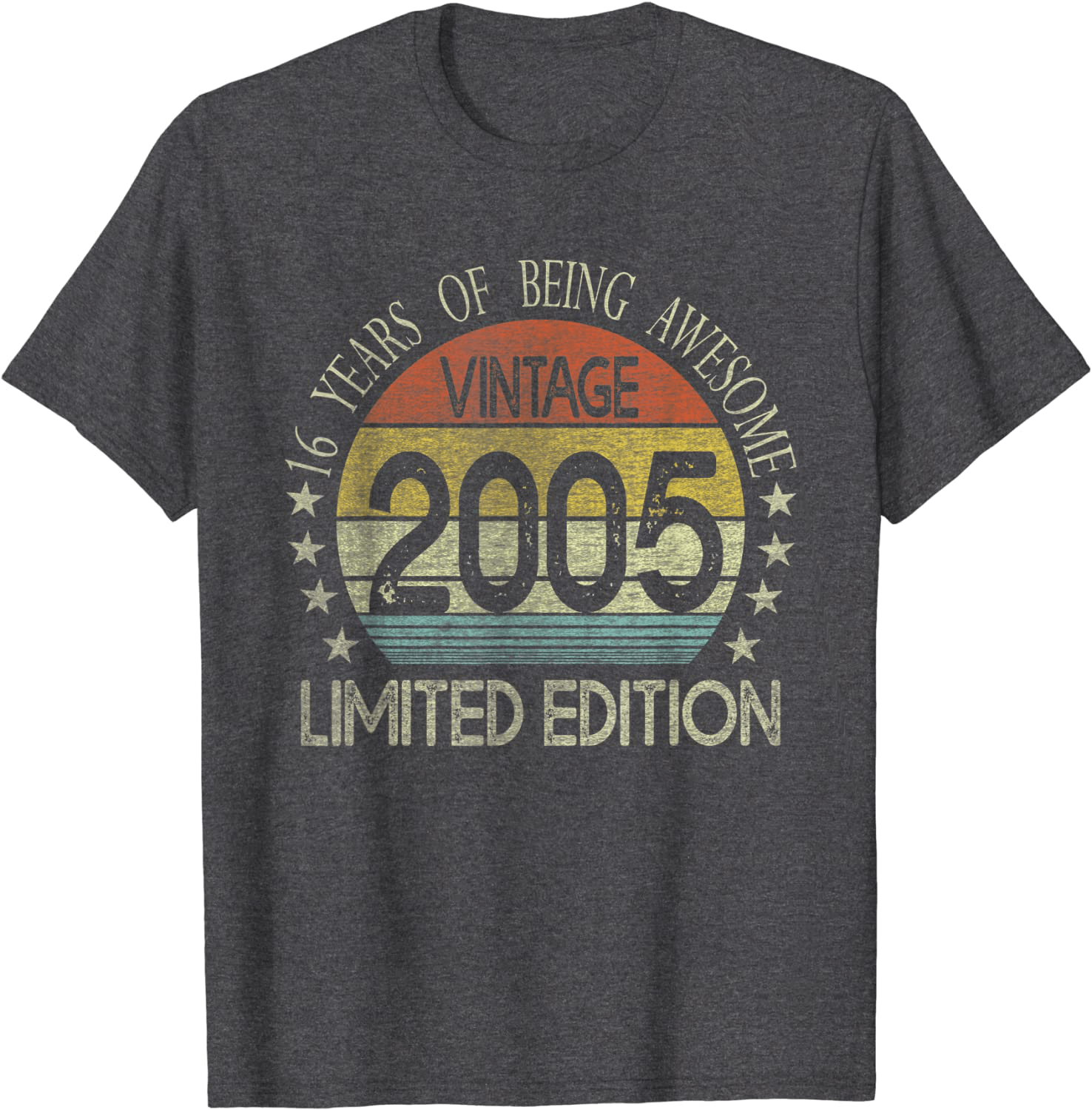 16 Year Old Gifts Vintage 2005 Limited Edition 16th Birthday T-Shirt Arts & Entertainment > Party & Celebration > Gift Giving BORN Dark Heather Men Medium