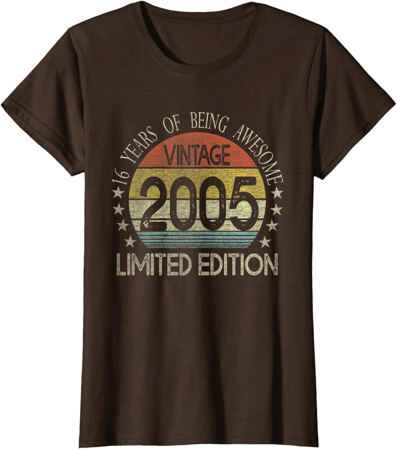 16 Year Old Gifts Vintage 2005 Limited Edition 16th Birthday T-Shirt Arts & Entertainment > Party & Celebration > Gift Giving BORN Brown Women Large