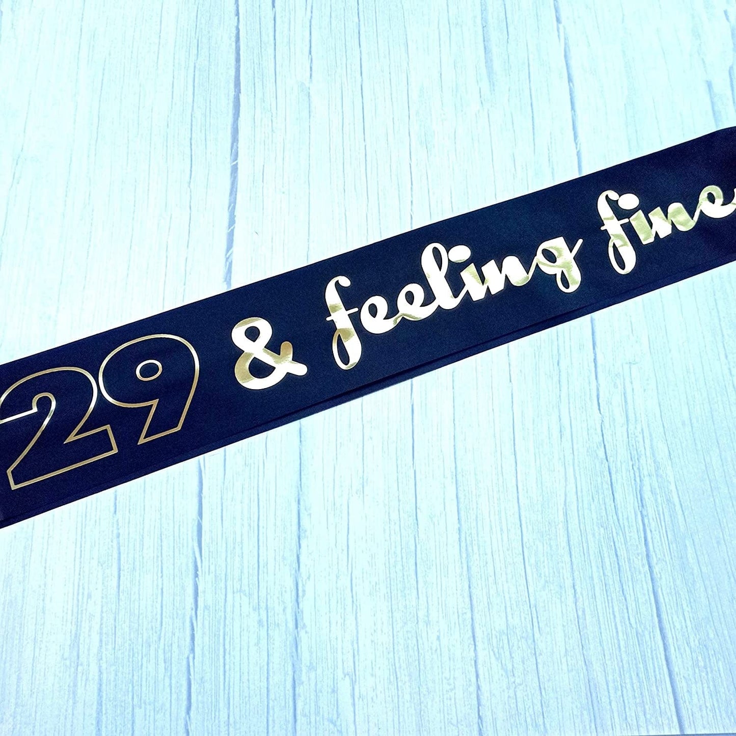 29 and Feeling Fine Birthday Sash, 29Th Golden Birthday Sash Gifts for Women and Men, It'S My 29Th Birthday Black and Gold Sash, 29Th Birthday Decorations and Supplies Apparel & Accessories > Clothing Accessories > Sashes Emma's Outlets   