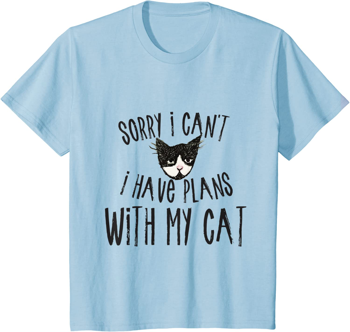 Sorry I can't I have plans with my Cat T-Shirt Arts & Entertainment > Party & Celebration > Gift Giving Caterpillar Baby Blue Youth Kids 6