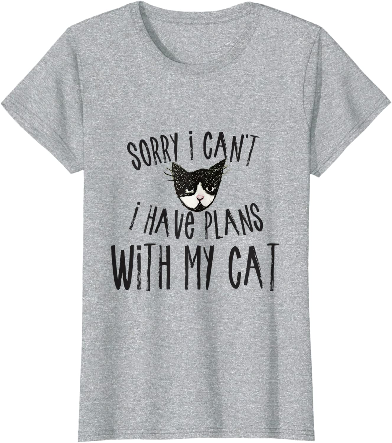 Sorry I can't I have plans with my Cat T-Shirt Arts & Entertainment > Party & Celebration > Gift Giving Caterpillar Heather Grey Women Large
