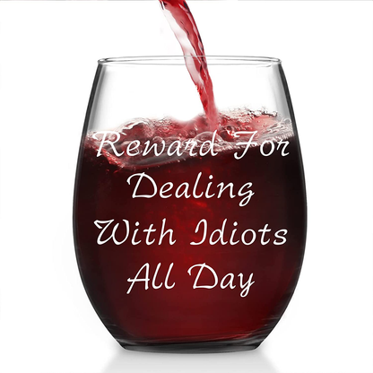 Futtumy Reward For Dealing With Idiots All Day Stemless Wine Glass 15oz, Funny Wine Glass for Men Women Friend Coworker, Novelty Christmas Gift Birthday Gift Gag Gift White Elephant Exchange Gift Arts & Entertainment > Party & Celebration > Gift Giving Futtumy   