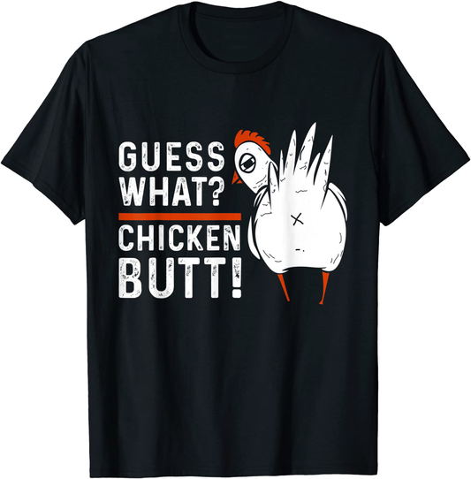 Funny Guess What? Chicken Butt! White Design T-Shirts T-Shirt Arts & Entertainment > Party & Celebration > Gift Giving GUESS Black Men XL