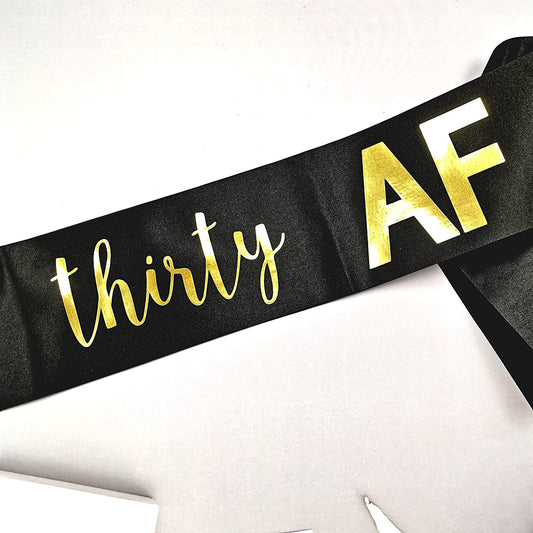 Thirty AF Sash Birthday Decorations, 30 AF Party Decor, RIP to My 20’S, 30 Thirsty Dirty Thirty Flirty Thriving and Fabulous Birthday Girl Sash Apparel & Accessories > Clothing Accessories > Sashes JinT's Outlet   
