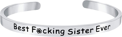 Funny Sister Gifts from Sister or Brother Bracelet - Best Sister Ever Gift Mantra Humorous Quote Sayings Message Cuff Band Bracelet, Jewelry Gifts for Birthday, Christmas, Graduation Apparel & Accessories > Jewelry > Bracelets GLAM&CO Best F*cking Sister Ever - Silver  