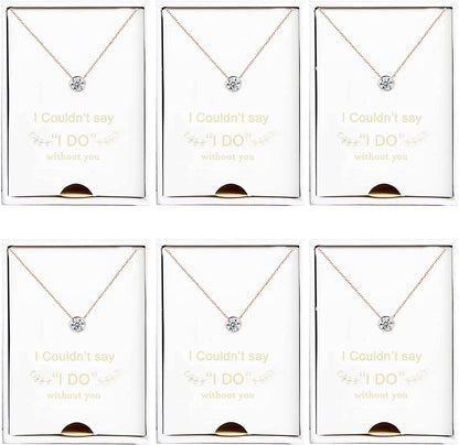 Bridesmaid Necklace Gifts I Couldn'T Say I Do without You 14K Rose Gold Plated Cubic Zirconia Diamond Necklace round Diamond Pendant Bridesmaid Proposal Gift Necklace Set of 1/4/6 round-rose golden-6