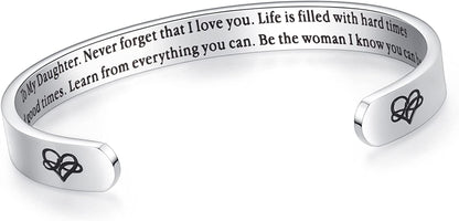 Aryahozel Motivational Cuff Bracelet for Women Girls, Personalized Jewelry Gifts for Her Daughter Mom Sister Niece Best Friends, Engraved Different Sayings Apparel & Accessories > Jewelry > Bracelets AryaHozel Daughter Gift-To my daughter. Never forget that I love you...  