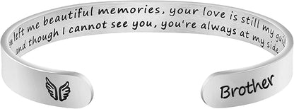 Joycuff Memorial Gifts for Women Inspirational Cuff Bracelet Sympathy Jewelry Loss of Loved One Sympathy Gifts Remember Her Apparel & Accessories > Jewelry > Bracelets JoycuFF You left me beautiful memories...--Brother  
