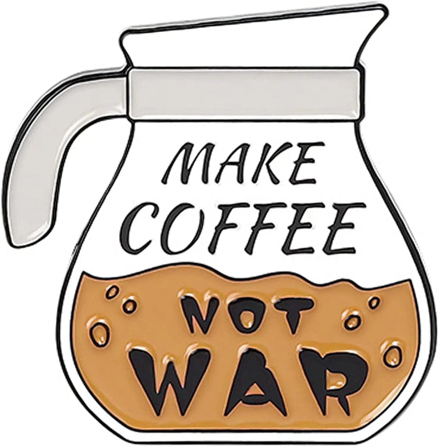 Enamel Pins for Backpacks Cute Lapel Pins Funny Brooch Women Gift Make Coffee Not War