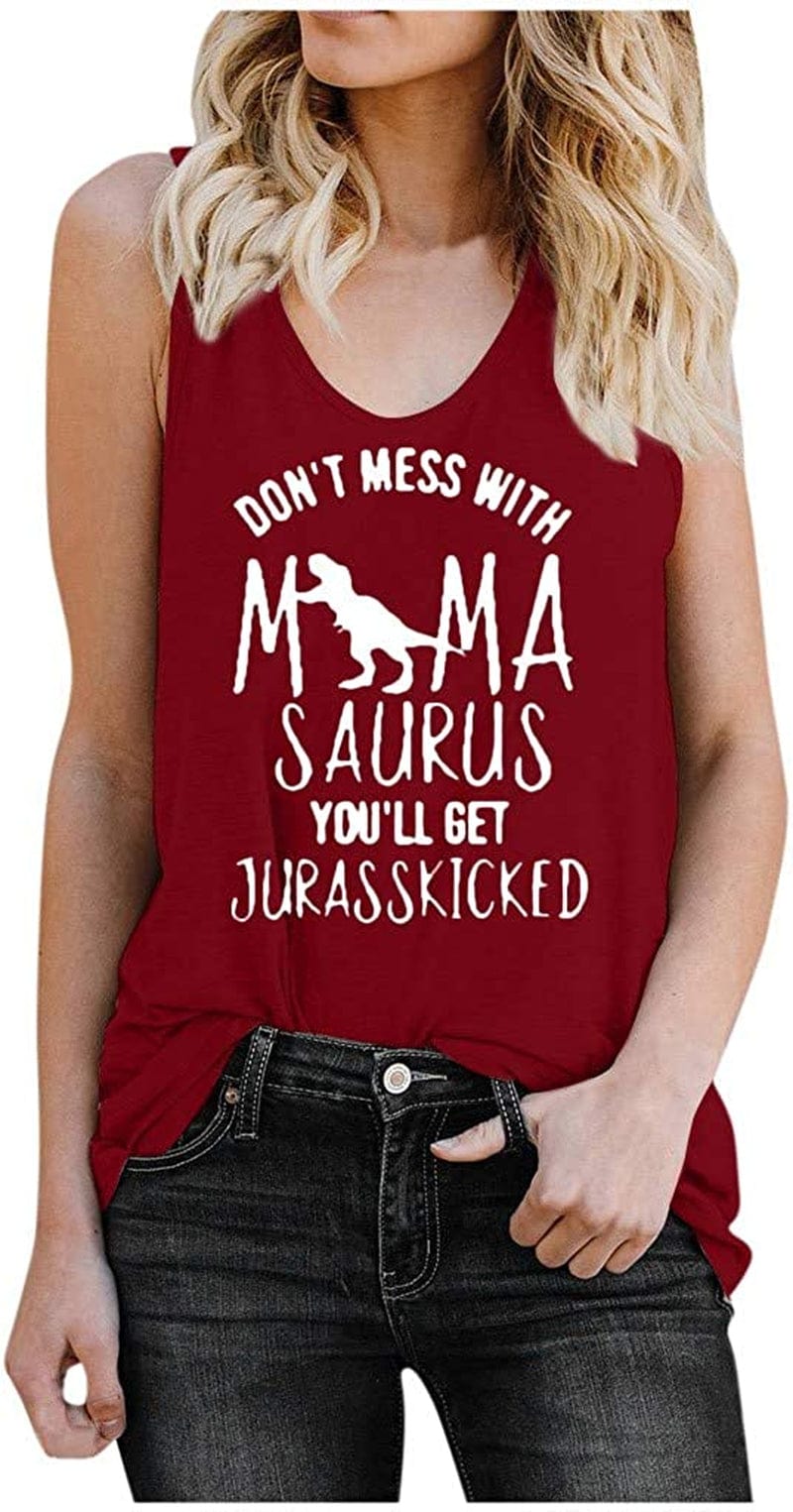 Funny Tank Tops for Women with Sayings Don'T Mess with Mamasaurus You'Ll Get Jurasskicked Summer Sleeveless T Shirts Red / 3X-Large