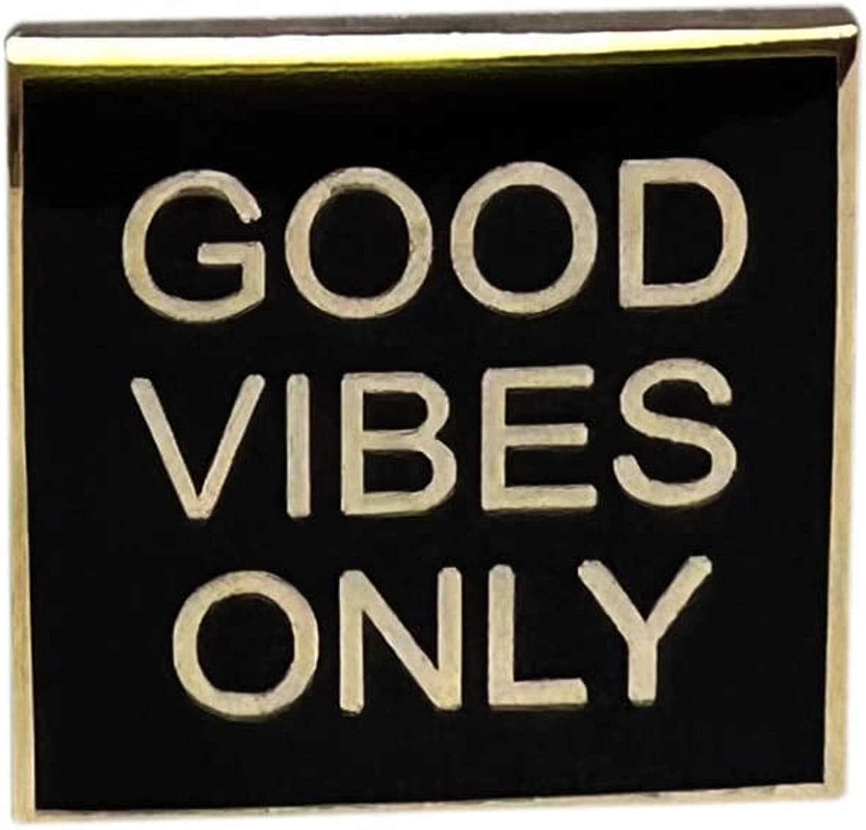 Good Vibes Only Lapel Pin