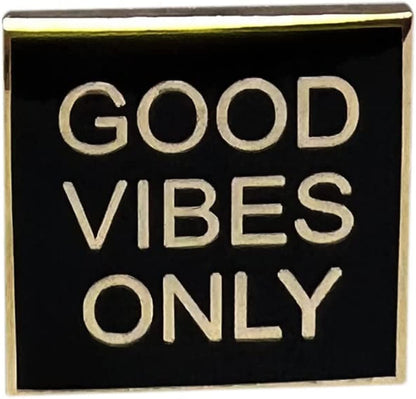 Good Vibes Only Lapel Pin