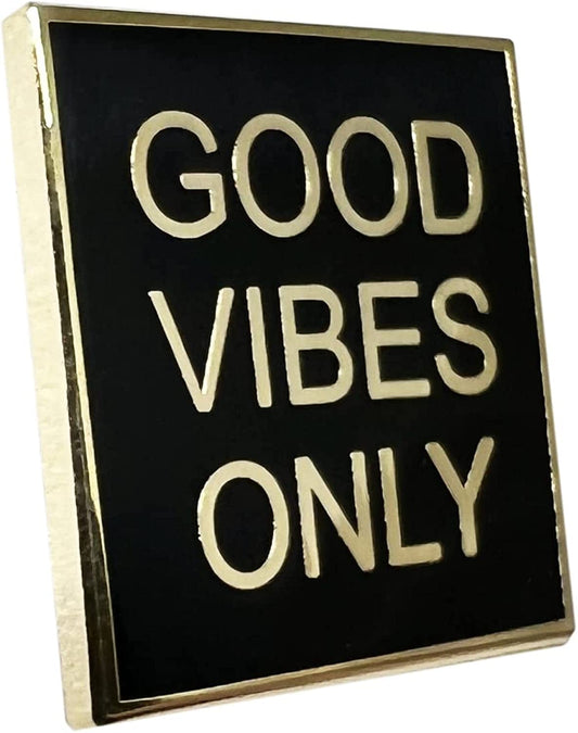 Good Vibes Only Lapel Pin