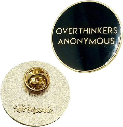 Overthinkers Anonymous Funny Enamel Lapel Pin. 1.1 Inch Size. Black Gold Enamel Pins, Hat Pins, Jean Pins, Backpack Pins