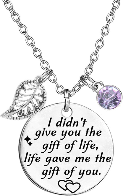 Stepdaughter Gift,Daughter in Law Gift,I Didn'T Give You the Gift of Life, Life Gave Me the Gift of You Necklace Birthstone Pendant White June