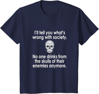 Wrong Society | Drink From The Skull Of Your Enemies T Shirt Arts & Entertainment > Party & Celebration > Gift Giving Splendid Navy Youth Kids 3