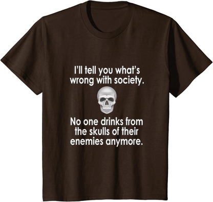 Wrong Society | Drink From The Skull Of Your Enemies T Shirt Arts & Entertainment > Party & Celebration > Gift Giving Splendid Brown Youth Kids 2